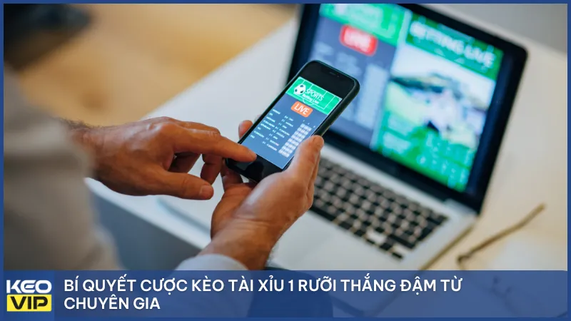 Bí quyết cược kèo tài xỉu 1 rưỡi thắng đậm từ chuyên gia
