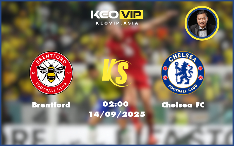 brentford chelsea fc 14 09 ngoai hang anh - Nhận định soi kèo Brentford gặp Chelsea FC 02:00 ngày 14/09/2025 tại Ngoại hạng Anh