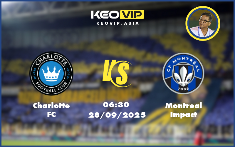 charlotte fc montreal impact 28 09 mls my - Nhận định soi kèo Charlotte FC vs Montreal Impact 06:30 ngày 28/09/2025 tại MLS Mỹ