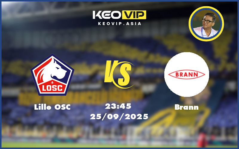 Nhận định soi kèo Lille OSC vs Brann 23:45 ngày 25/09/2025 – C2