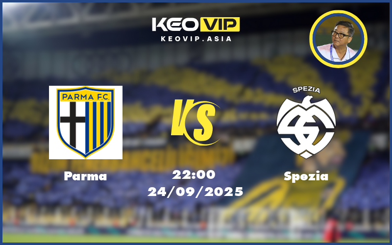 parma spezia 24 09 cup y - Nhận định soi kèo Parma gặp Spezia 22:00 ngày 24/09/2025 tại Cúp Ý