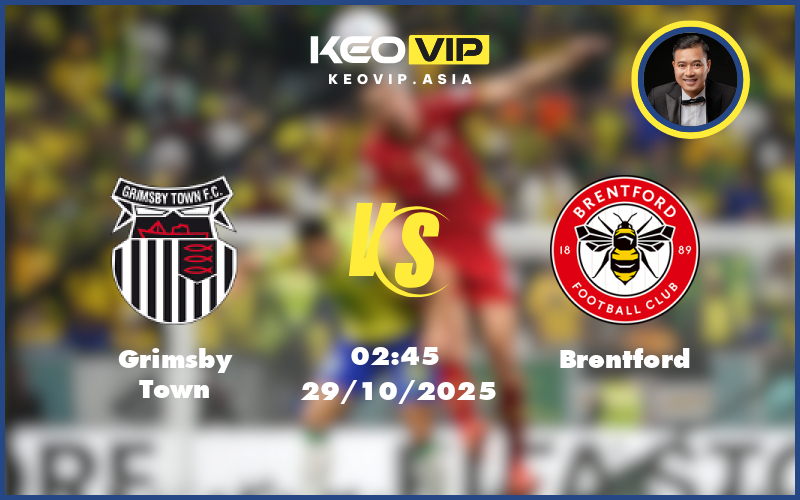 grimsby town brentford 29 10 cup lien doan anh - Nhận định soi kèo Grimsby Town gặp Brentford 02:45 ngày 29/10/2025 tại Cúp Liên Đoàn Anh