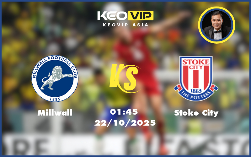 millwall stoke city 22 10 hang nhat anh - Nhận định soi kèo Millwall gặp Stoke City 01:45 ngày 22/10/2025 tại Hạng Nhất Anh