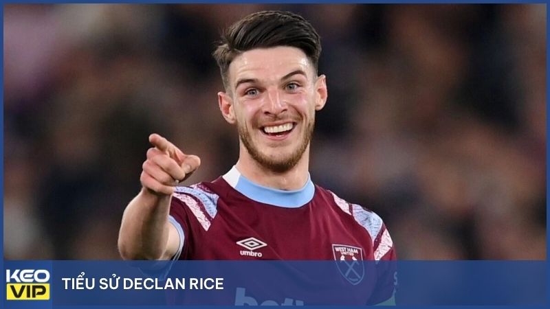 Tiểu sử Declan Rice - Người giữ nhịp trung tuyến tại Arsenal và là trụ cột của đội tuyển Anh