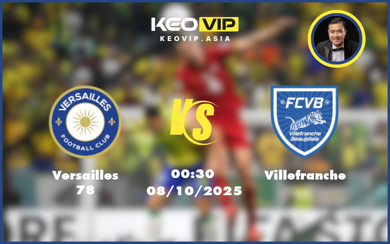 Nhận định soi kèo Versailles 78 gặp Villefranche 00:30 ngày 08/10/2025 tại Hạng 3 Pháp