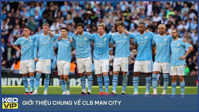 Giới thiệu chung về CLB Man City