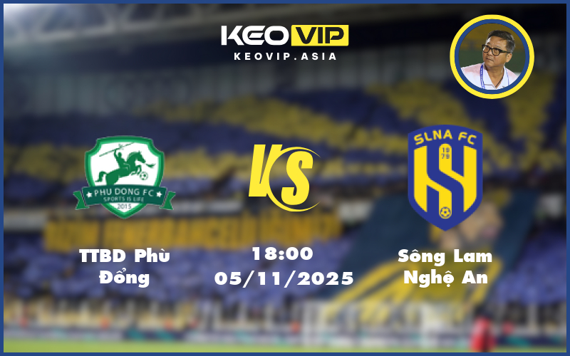 Nhận định soi kèo TTBD Phù Đổng gặp Sông Lam Nghệ An 18:00 ngày 05/11/2025 tại V-League