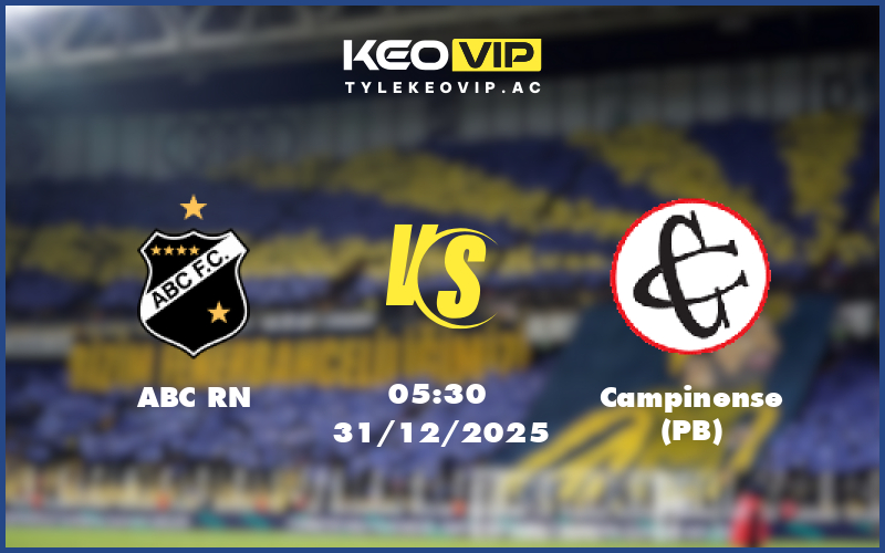 abc rn campinense pb 31 12 giao huu - Nhận định soi kèo ABC RN gặp Campinense PB 05:30 ngày 31/12/2025 - Giao hữu