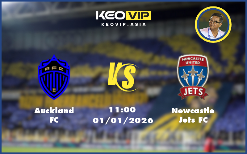 auckland fc newcastle jets fc 01 01 vdqg uc - Nhận định soi kèo Auckland FC gặp Newcastle Jets FC 11:00 ngày 01/01/2026 VĐQG Úc