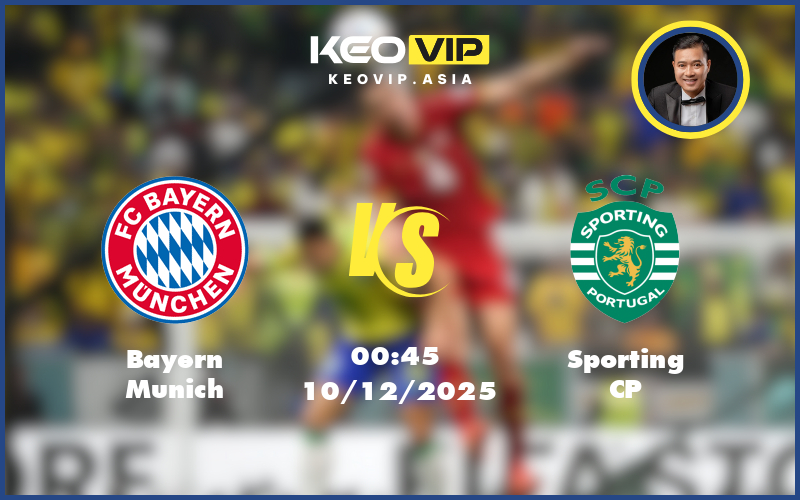 Nhận định soi kèo Bayern Munich – Sporting CP 00:45 ngày 10/12/2025 tại C1