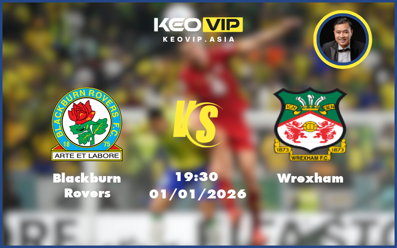 blackburn rovers wrexham 01 01 hang nhat anh - Nhận định soi kèo Blackburn Rovers gặp Wrexham 19:30 ngày 01/01/2026 tại Hạng Nhất Anh