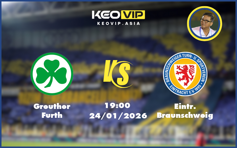Nhận định soi kèo Greuther Furth vs Eintr Braunschweig 19:00 ngày 24/01/2026 Hạng hai Đức