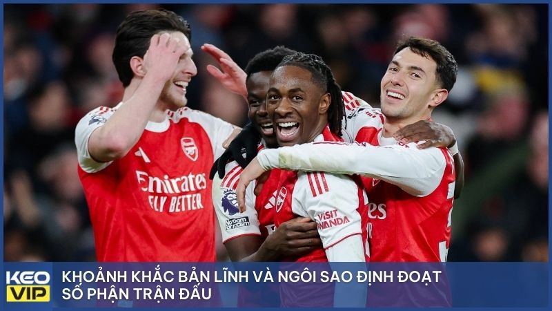 Khoảnh khắc bản lĩnh và ngôi sao định đoạt số phận trận đấu