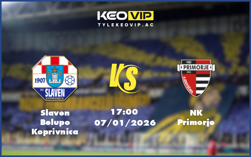 slaven belupo koprivnica nk primorje 07 01 giao huu - Nhận định soi kèo Slaven Belupo Koprivnica gặp NK Primorje 17:00 ngày 07/01/2026 - Giao hữu