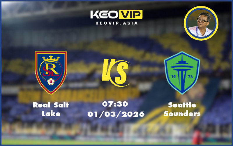 Nhận định soi kèo Real Salt Lake vs Seattle Sounders 07:30 ngày 01/03/2026 tại MLS Mỹ