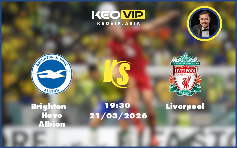 brighton hove albion liverpool 21 03 ngoai hang anh - Nhận định soi kèo Brighton Hove Albion gặp Liverpool 19:30 ngày 21/03/2026 tại Ngoại hạng Anh