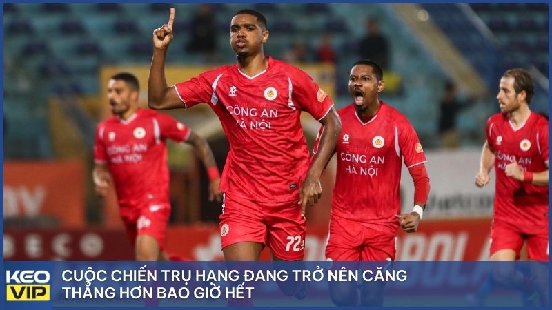 Cuộc chiến trụ hạng đang trở nên căng thẳng hơn bao giờ hết
