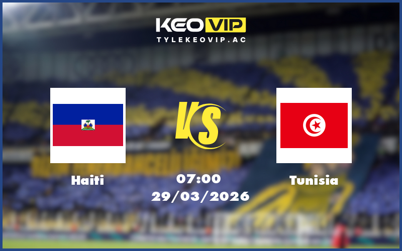haiti tunisia 29 03 giao huu quoc te - Nhận định soi kèo Haiti gặp Tunisia 07:00 ngày 29/03/2026 - Giao hữu quốc tế