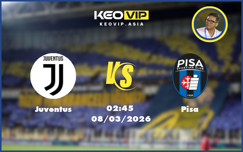 Nhận định soi kèo Juventus gặp Pisa 02:45 ngày 08/03/2026 tại Seria A