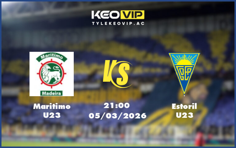 maritimo u23 estoril u23 05 03 u23 liga revelacao bo dao nha - Nhận định soi kèo Maritimo U23 gặp Estoril U23 21:00 ngày 05/03/2026 U23 Liga Revelacao Bồ Đào Nha