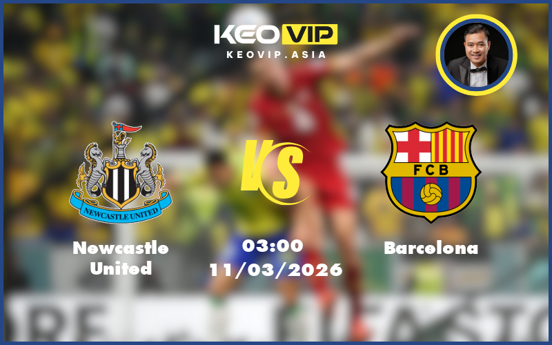 Nhận định soi kèo Newcastle United – Barcelona 03:00 ngày 11/03/2026 tại C1