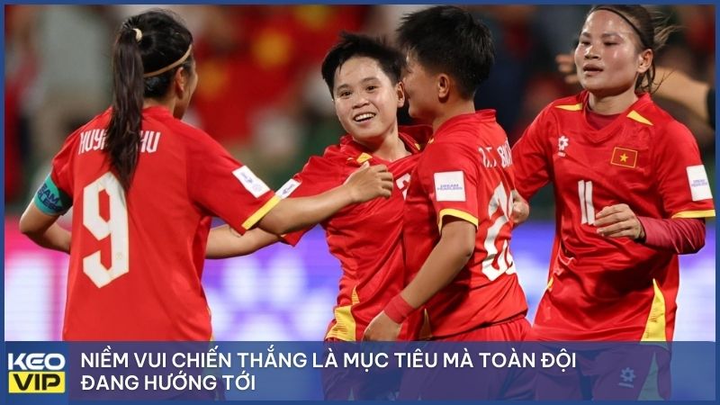 Niềm vui chiến thắng là mục tiêu mà toàn đội đang hướng tới