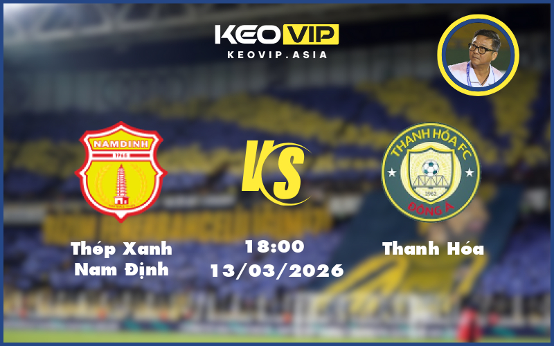 thep xanh nam dinh thanh hoa 13 03 v league - Nhận định soi kèo Thép Xanh Nam Định gặp Thanh Hóa 18:00 ngày 13/03/2026 tại V-League