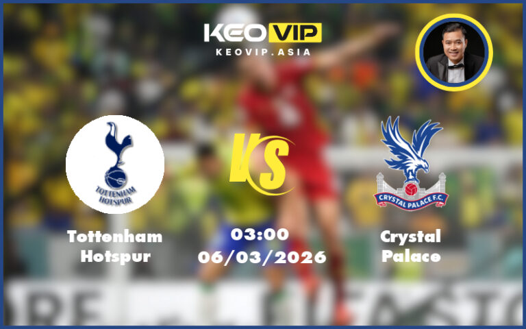 tottenham hotspur crystal palace 06 03 ngoai hang anh - Nhận định soi kèo Tottenham Hotspur gặp Crystal Palace 03:00 ngày 06/03/2026 tại Ngoại hạng Anh