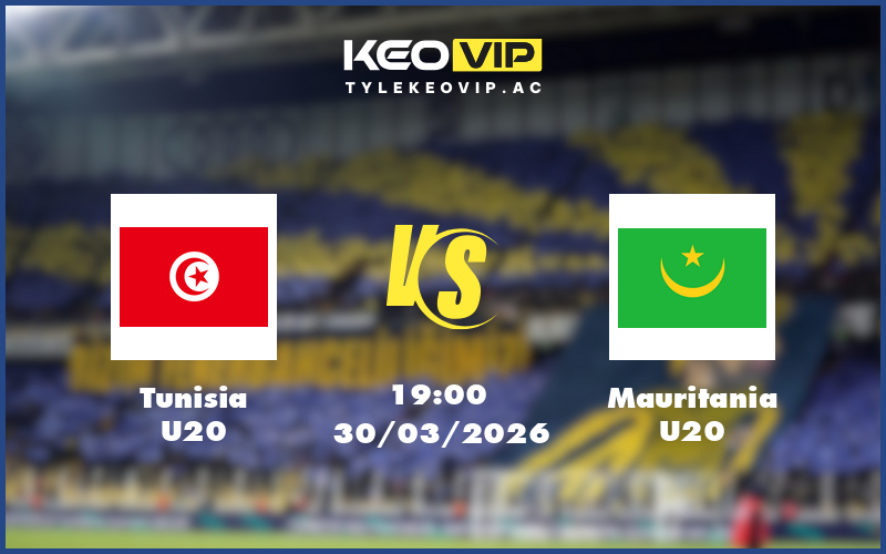 tunisia u20 mauritania u20 30 03 giao huu quoc te - Nhận định soi kèo Tunisia U20 gặp Mauritania U20 19:00 ngày 30/03/2026 - Giao hữu quốc tế