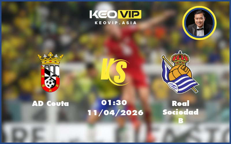 Nhận định soi kèo AD Ceuta gặp Real Sociedad B 01:30 ngày 11/04/2026 tại Hạng 2 Tây Ban Nha