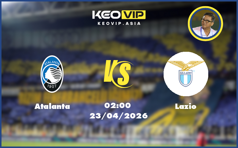 atalanta lazio 23 04 cup y - Nhận định soi kèo Atalanta gặp Lazio 02:00 ngày 23/04/2026 tại Cúp Ý