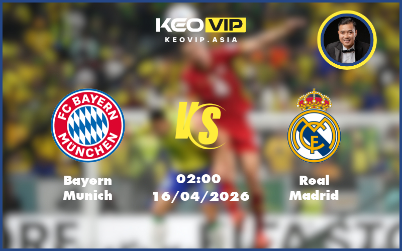 bayern munich real madrid 16 04 c1 - Nhận định soi kèo Bayern Munich - Real Madrid 02:00 ngày 16/04/2026 tại C1