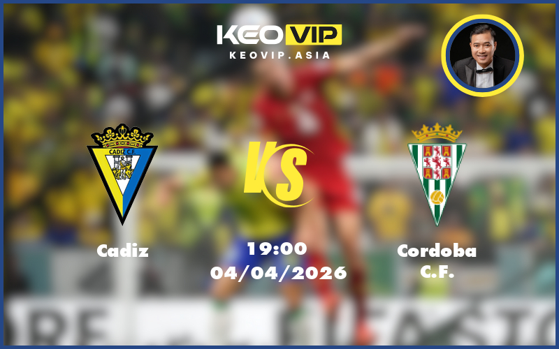 Nhận định soi kèo Cadiz gặp Cordoba CF 19:00 ngày 04/04/2026 tại Hạng 2 Tây Ban Nha