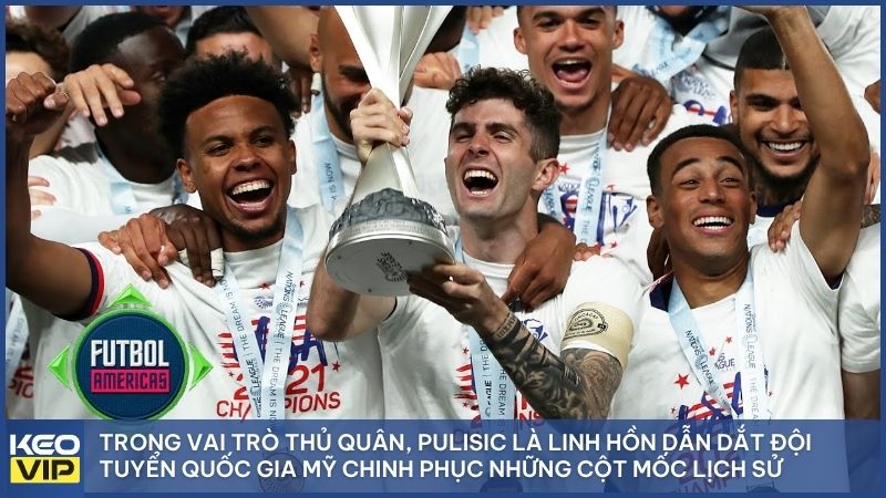 Pulisic - Linh hồn và đội trưởng dẫn dắt ĐT Mỹ đến vinh quang