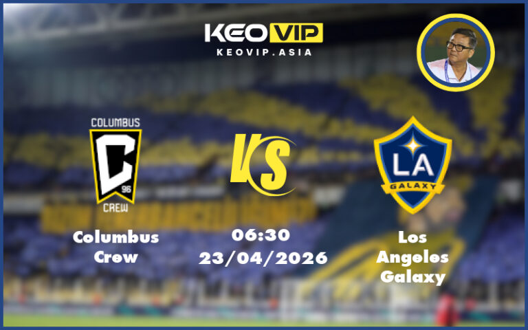 columbus crew los angeles galaxy 23 04 mls my - Nhận định soi kèo Columbus Crew vs Los Angeles Galaxy 06:30 ngày 23/04/2026 tại MLS Mỹ