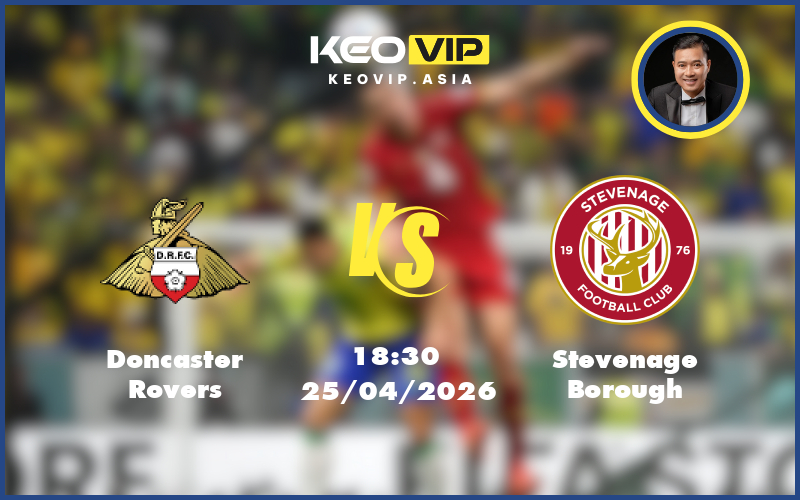 doncaster rovers stevenage borough 25 04 hang 3 anh - Nhận định soi kèo Doncaster Rovers gặp Stevenage Borough 18:30 ngày 25/04/2026 tại Hạng 3 Anh