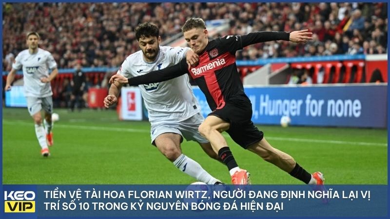 Florian Wirtz, tài năng trẻ xuất chúng bậc nhất mà bóng đá Đức từng sản sinh