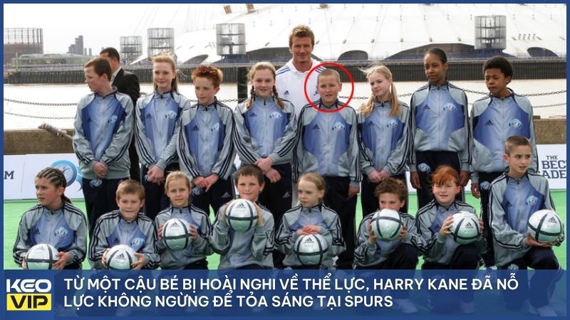Từ một cậu bé bị hoài nghi về thể lực, Harry Kane đã nỗ lực không ngừng để tỏa sáng tại Spurs