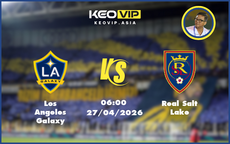 Nhận định soi kèo Los Angeles Galaxy vs Real Salt Lake 06:00 ngày 27/04/2026 tại MLS Mỹ