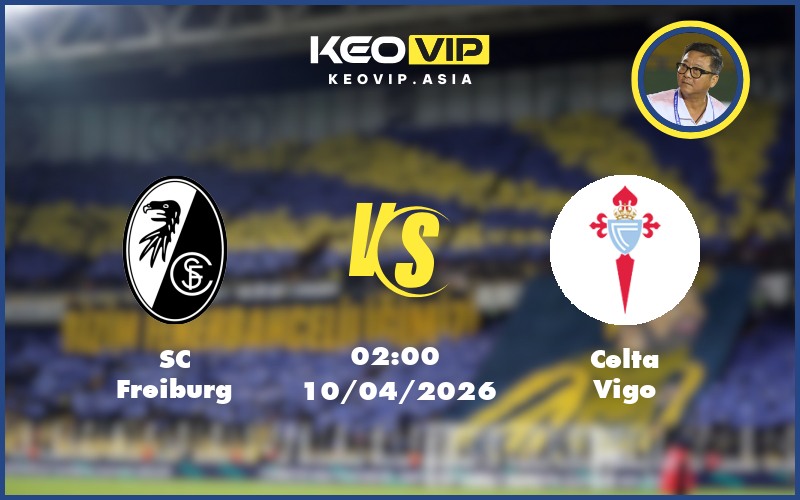 Nhận định soi kèo SC Freiburg vs Celta Vigo 02:00 ngày 10/04/2026 – C2