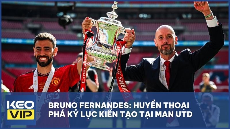 tieu su bruno fernandes - Bruno Fernandes: "Cỗ máy kiến tạo" vĩ đại và linh hồn bất diệt của Manchester United