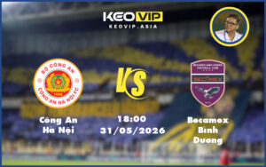 cong an ha noi becamex binh duong 31 05 v league - Nhận định soi kèo Công An Hà Nội gặp Becamex Bình Dương 18:00 ngày 31/05/2026 tại V-League