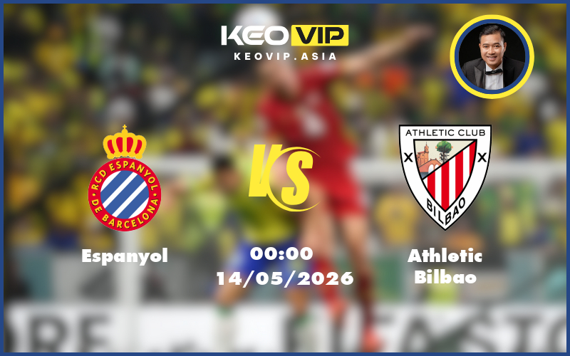 Nhận định soi kèo Espanyol gặp Athletic Bilbao 00:00 ngày 14/05/2026 tại La Liga