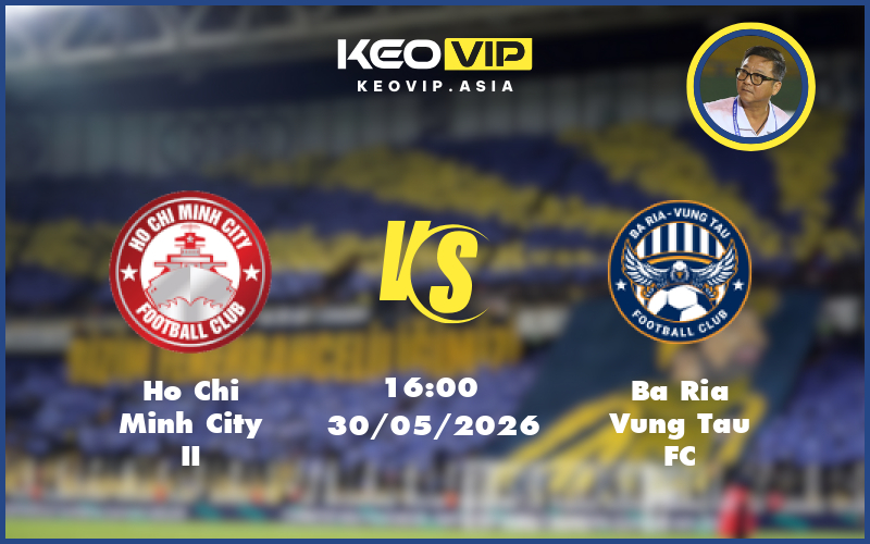 ho chi minh city ii ba ria vung tau fc 30 05 hang nhat viet nam - Nhận định soi kèo Ho Chi Minh City II gặp Ba Ria Vung Tau FC 16:00 ngày 30/05/2026 tại Hạng Nhất Việt Nam
