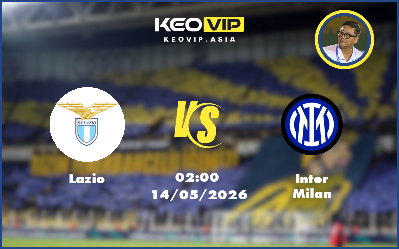 Nhận định soi kèo Lazio gặp Inter Milan 02:00 ngày 14/05/2026 tại Cúp Ý