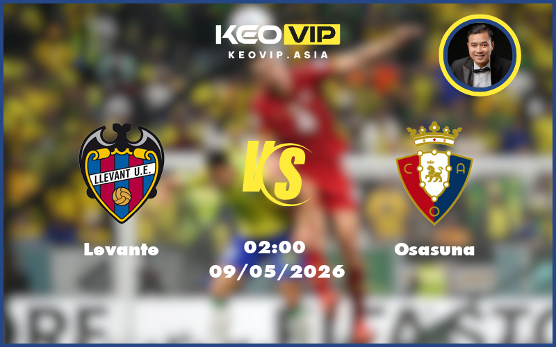 levante osasuna 09 05 la liga - Nhận định soi kèo Levante gặp Osasuna 02:00 ngày 09/05/2026 tại La Liga