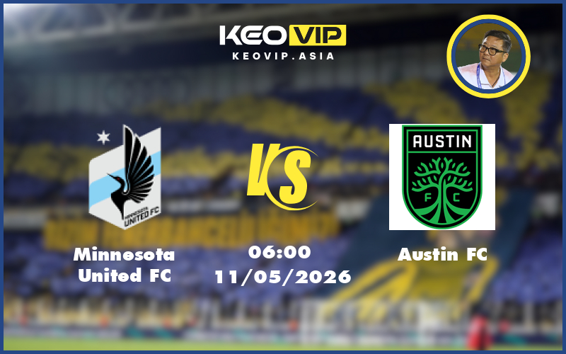 Nhận định soi kèo Minnesota United FC vs Austin FC 06:00 ngày 11/05/2026 tại MLS Mỹ