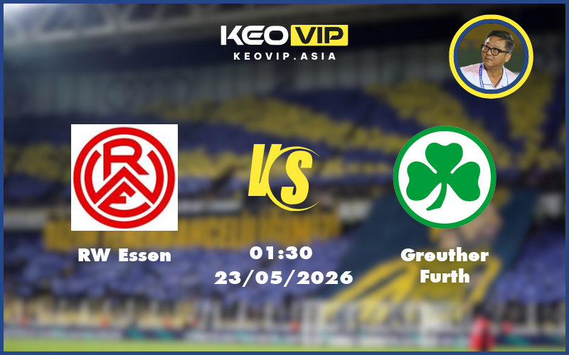 Nhận định soi kèo RW Essen vs Greuther Furth 01:30 ngày 23/05/2026 Hạng hai Đức