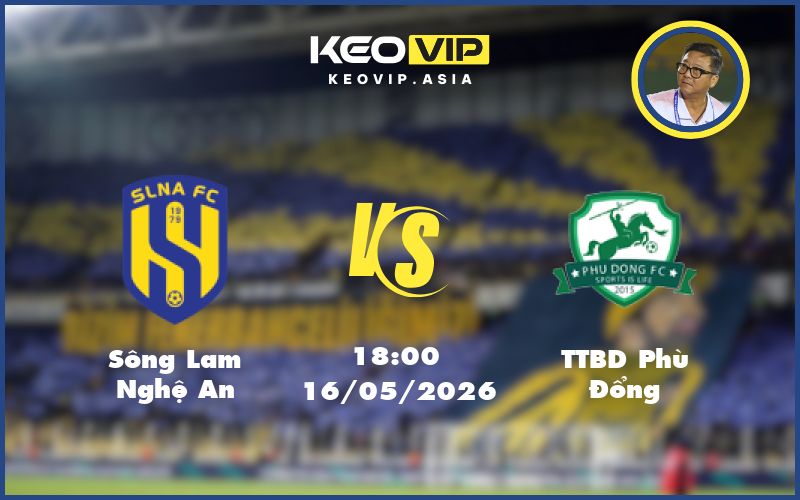 Nhận định soi kèo Sông Lam Nghệ An gặp TTBD Phù Đổng 18:00 ngày 16/05/2026 tại V-League