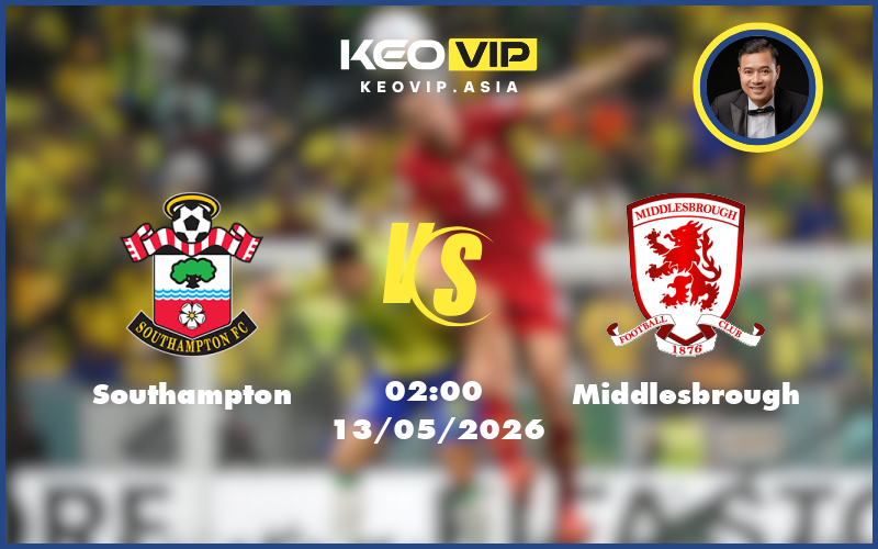 Nhận định soi kèo Southampton gặp Middlesbrough 02:00 ngày 13/05/2026 tại Hạng Nhất Anh